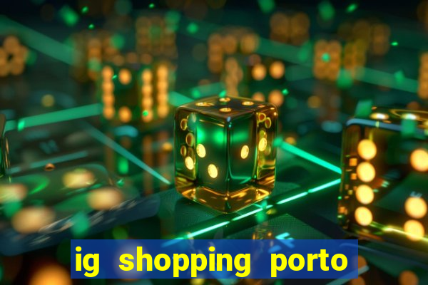 ig shopping porto velho cinema